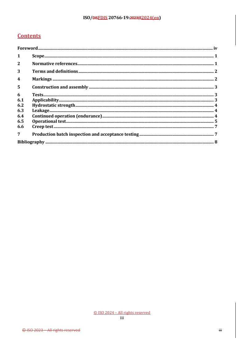 REDLINE ISO/FDIS 20766-19 - Road vehicles — Liquefied petroleum gas (LPG) fuel system components — Part 19: Gas-tube pressure relief valves
Released:11/27/2024