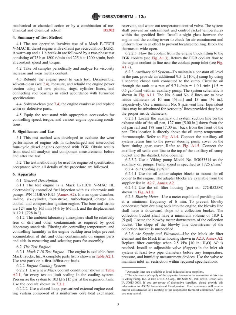 ASTM D6987/D6987M-13a - Standard Test Method for  Evaluation of Diesel Engine Oils in T-10 Exhaust Gas Recirculation  Diesel Engine (Withdrawn 2022)