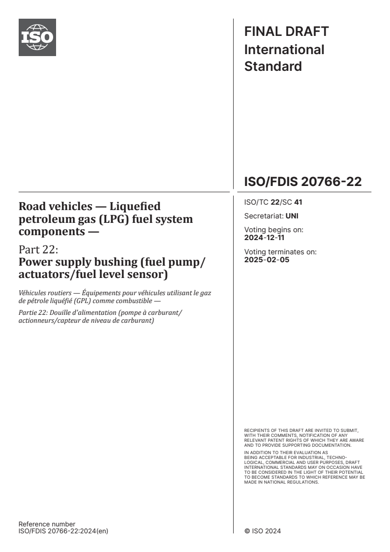 ISO/FDIS 20766-22 - Road vehicles — Liquefied petroleum gas (LPG) fuel system components — Part 22: Power supply bushing (fuel pump/actuators/fuel level sensor)
Released:11/27/2024