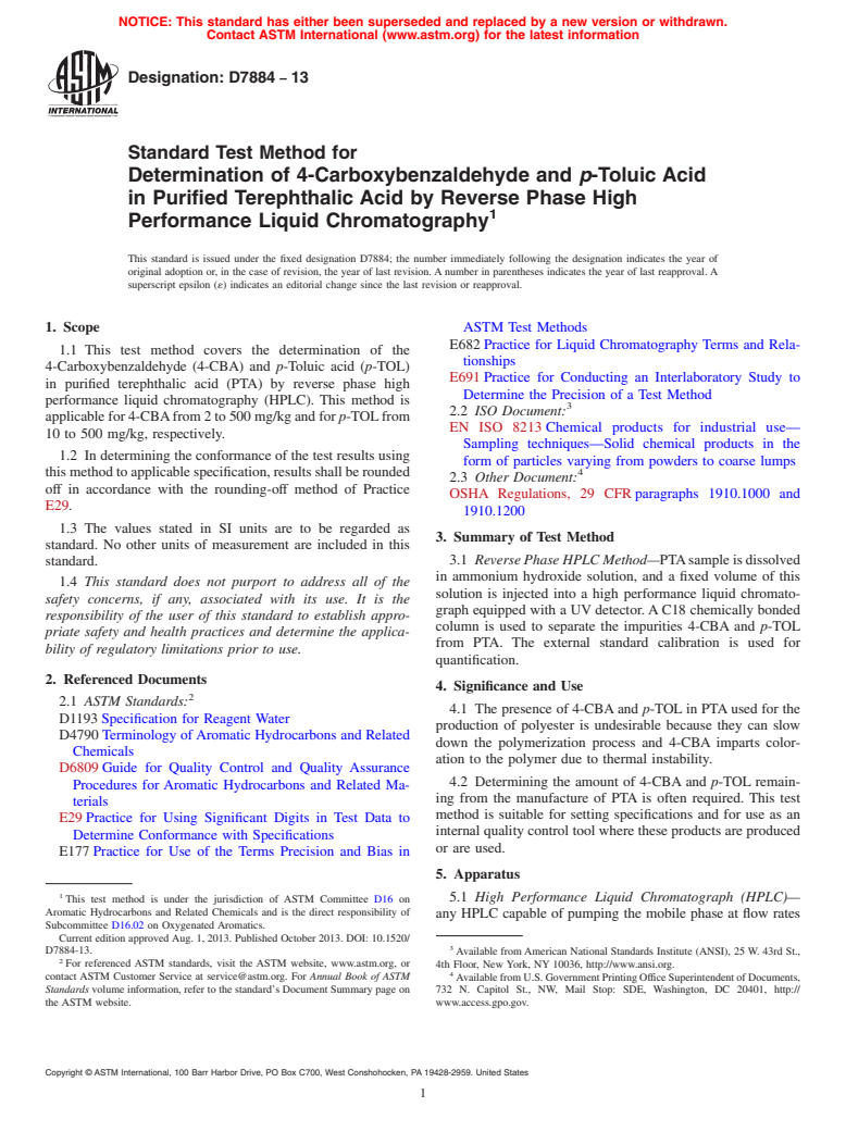 ASTM D7884-13 - Standard Test Method for Determination of 4-Carboxybenzaldehyde and <emph type="bdit"  >p</emph>-Toluic Acid in Purified Terephthalic Acid by Reverse Phase  High Performance Liquid Chromatography