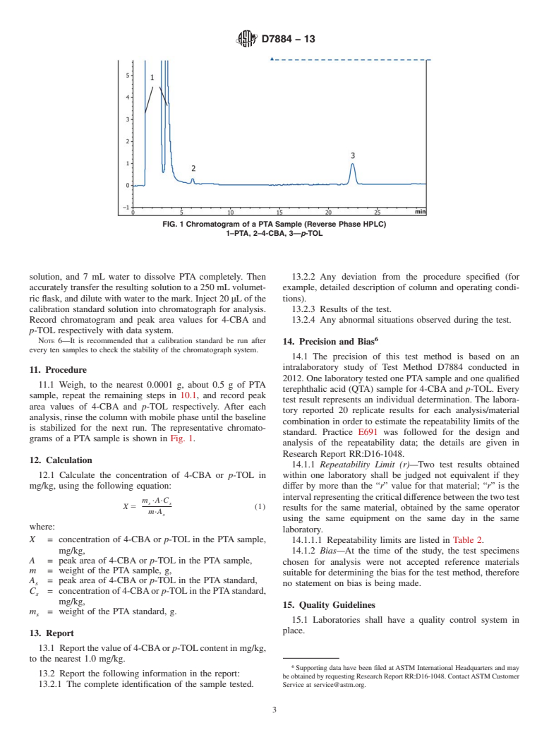 ASTM D7884-13 - Standard Test Method for Determination of 4-Carboxybenzaldehyde and <emph type="bdit"  >p</emph>-Toluic Acid in Purified Terephthalic Acid by Reverse Phase  High Performance Liquid Chromatography