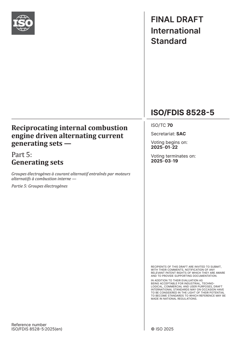 ISO 8528-5 ISO/FDIS 8528-5 - Reciprocating internal combustion engine driven alternating current generating sets — Part 5: Generating sets
Released:8. 01. 2025
