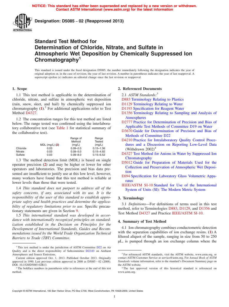 ASTM D5085-02(2013) - Standard Test Method for  Determination of Chloride, Nitrate, and Sulfate in Atmospheric  Wet Deposition by Chemically Suppressed Ion Chromatography