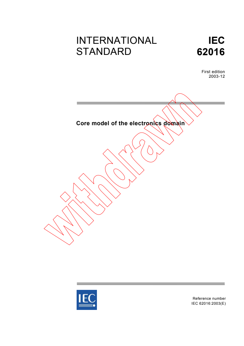 IEC 62016:2003 - Core model of the electronics domain
Released:12/18/2003
Isbn:283187291X