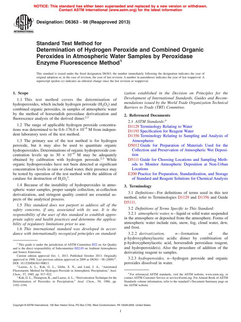 ASTM D6363-98(2013) - Standard Test Method for  Determination of Hydrogen Peroxide and Combined Organic Peroxides  in Atmospheric Water Samples by Peroxidase Enzyme Fluorescence Method