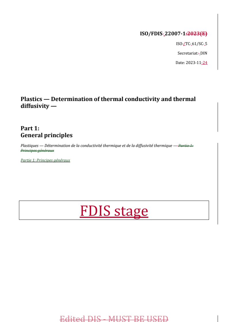 REDLINE ISO/FDIS 22007-1 - Plastics — Determination of thermal conductivity and thermal diffusivity — Part 1: General principles
Released:27. 11. 2023