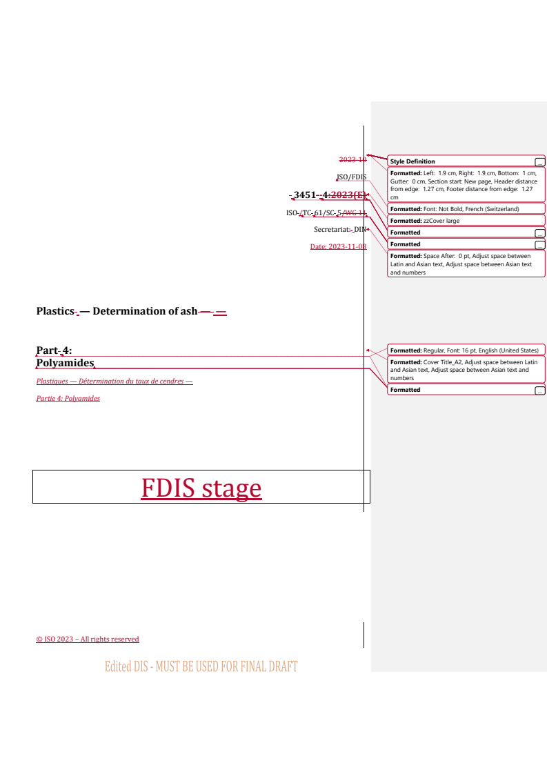 REDLINE ISO/FDIS 3451-4 - Plastics — Determination of ash — Part 4: Polyamides
Released:8. 11. 2023