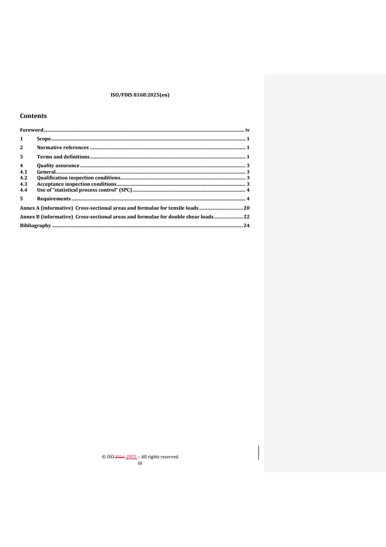 REDLINE ISO/FDIS 8168 - Aerospace — Bolts, with MJ threads, made of heat and corrosion resisting steel, strength class 1 100 MPa — Procurement specification
Released:24. 04. 2025