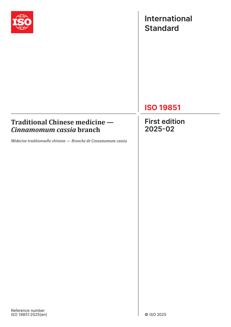 ISO 19851:2025 - Traditional Chinese medicine — Cinnamomum cassia branch
Released:12. 02. 2025