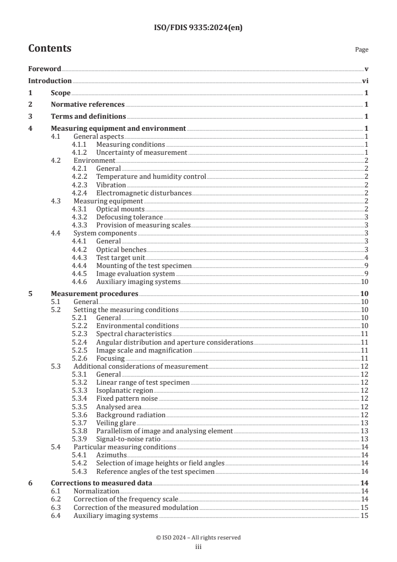 ISO/FDIS 9335 - Optics and photonics — Optical transfer function — Principles and procedures of measurement
Released:11/12/2024