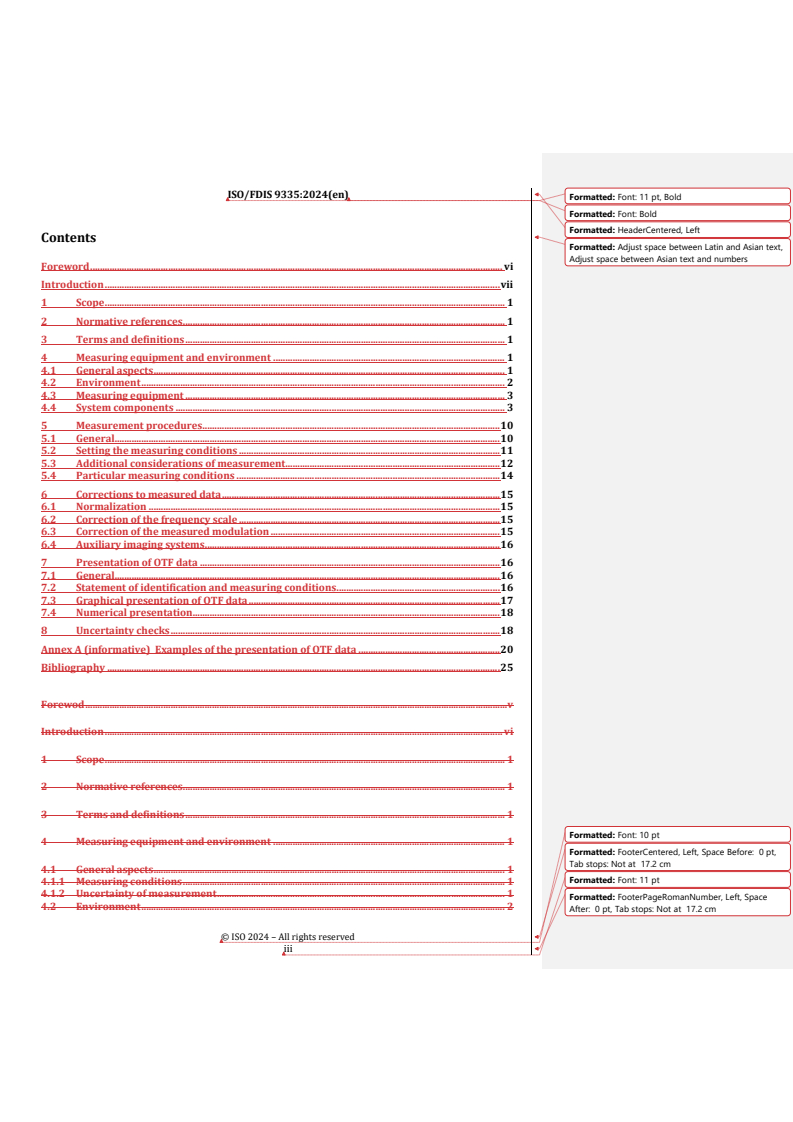 REDLINE ISO/FDIS 9335 - Optics and photonics — Optical transfer function — Principles and procedures of measurement
Released:11/12/2024