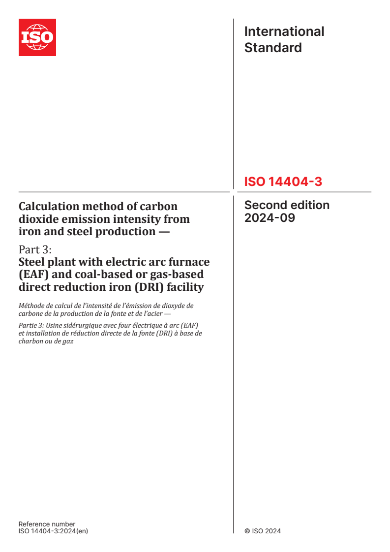 ISO 14404-3:2024 - Calculation method of carbon dioxide emission intensity from iron and steel production — Part 3: Steel plant with electric arc furnace (EAF) and coal-based or gas-based direct reduction iron (DRI) facility
Released:16. 09. 2024