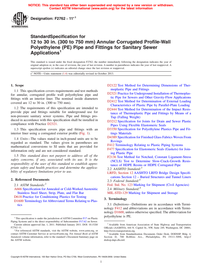 ASTM F2762-11e1 - Standard Specification for  12 to 30 in. (300 to 750 mm) Annular Corrugated Profile-Wall   Polyethylene (PE) Pipe and Fittings for Sanitary Sewer Applications (Withdrawn 2016)