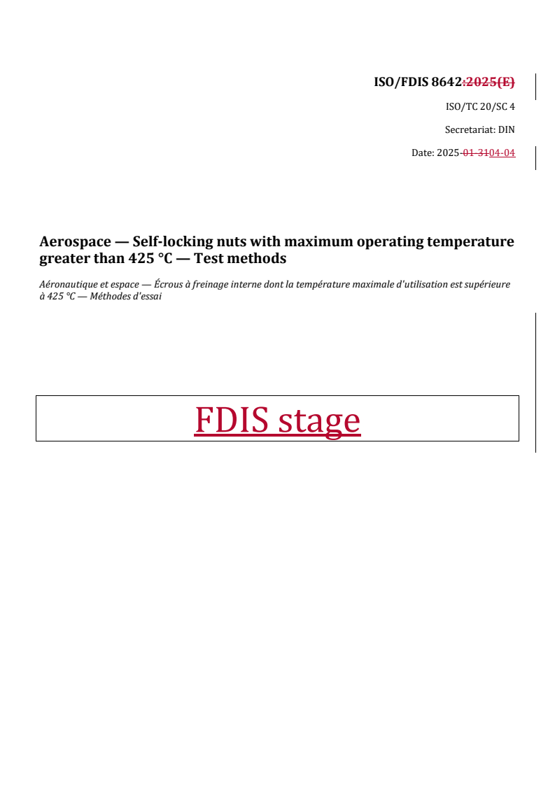 REDLINE ISO/FDIS 8642 - Aerospace — Self-locking nuts with maximum operating temperature greater than 425 °C — Test methods
Released:4. 04. 2025