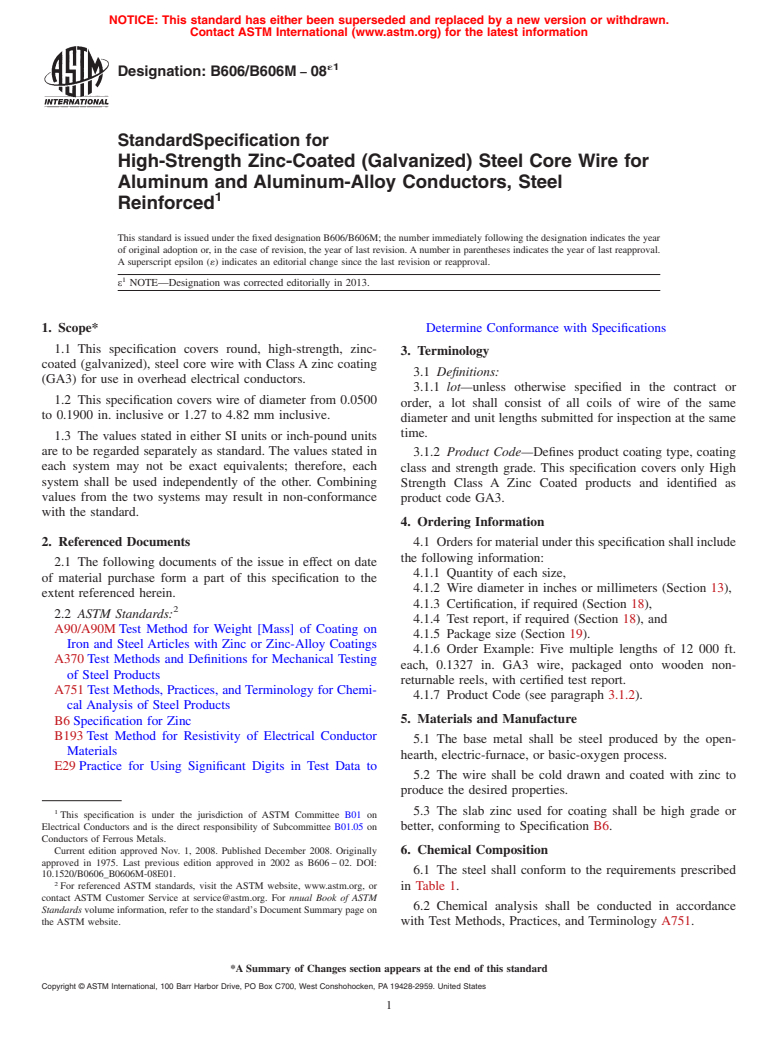 ASTM B606/B606M-08e1 - Standard Specification for High-Strength Zinc-Coated (Galvanized) Steel Core Wire for Aluminum and Aluminum-Alloy Conductors, Steel Reinforced