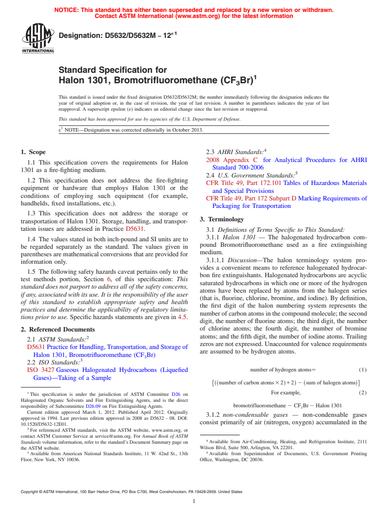 ASTM D5632/D5632M-12e1 - Standard Specification for Halon 1301, Bromotrifluoromethane (CF<sub>3</sub>Br)