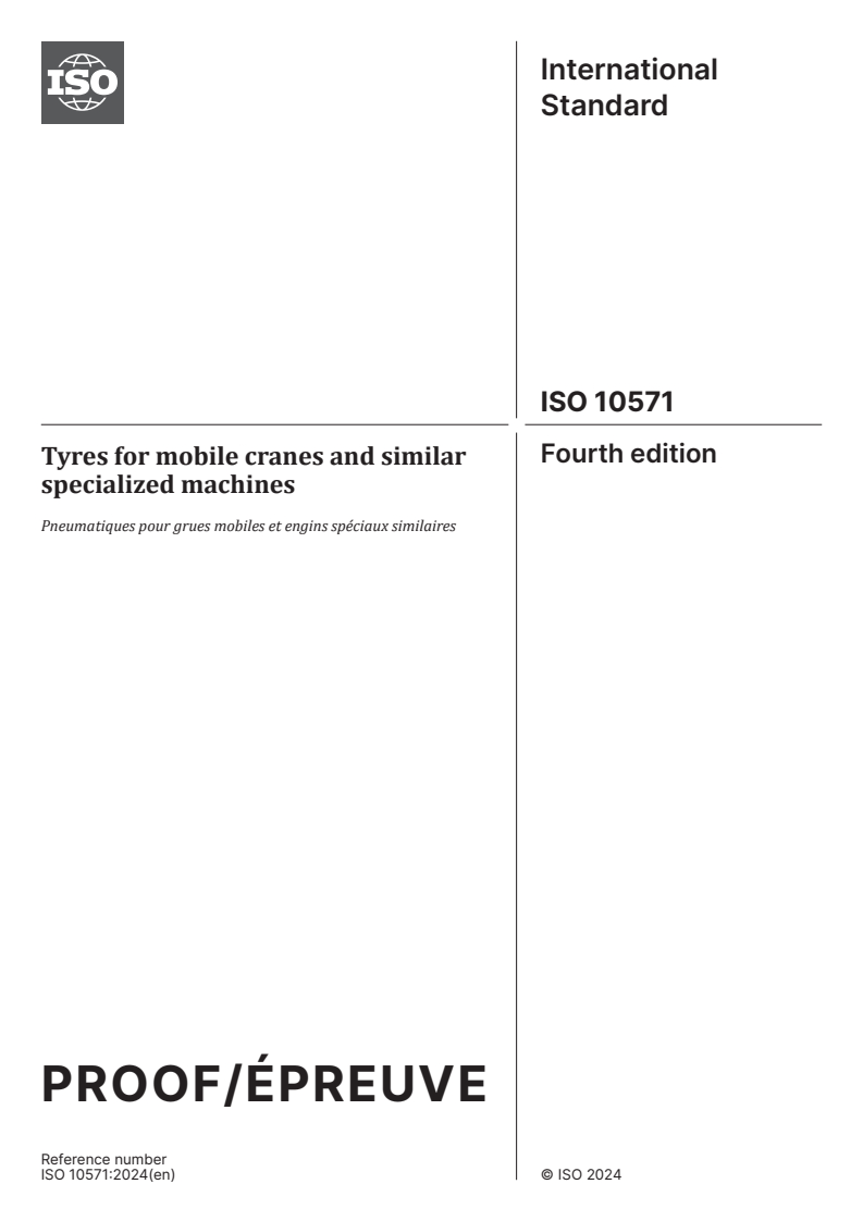 ISO/PRF 10571 - Tyres for mobile cranes and similar specialized machines
Released:26. 06. 2024