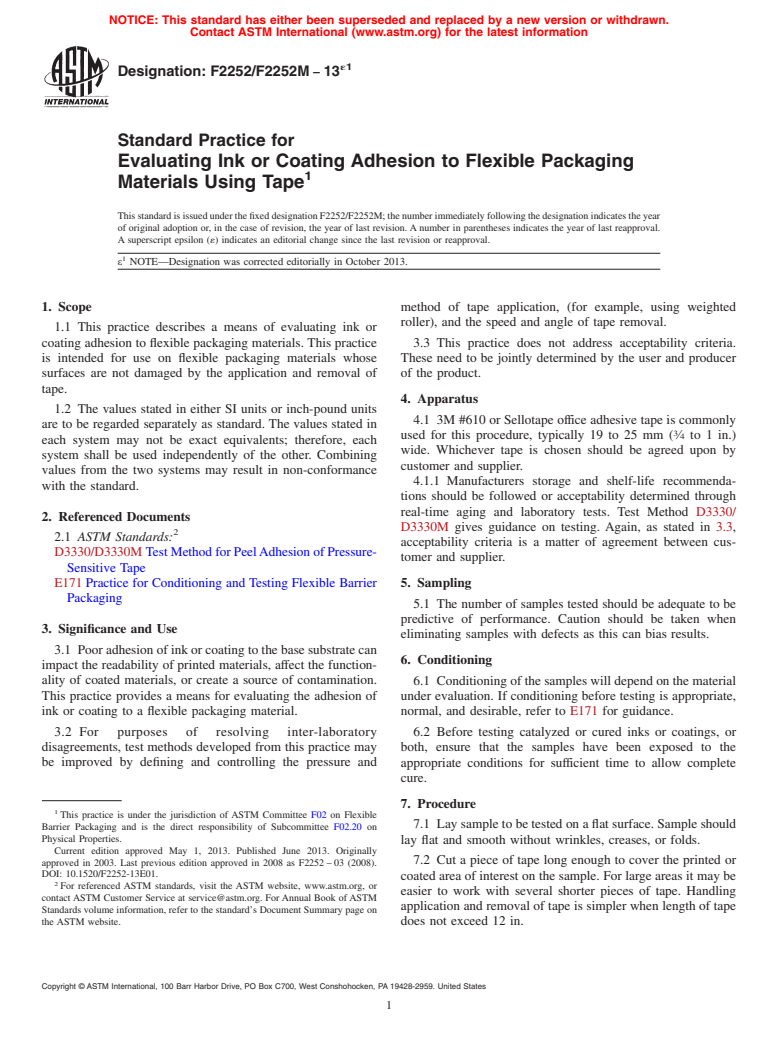 ASTM F2252/F2252M-13e1 - Standard Practice for  Evaluating Ink or Coating Adhesion to Flexible Packaging Materials Using Tape