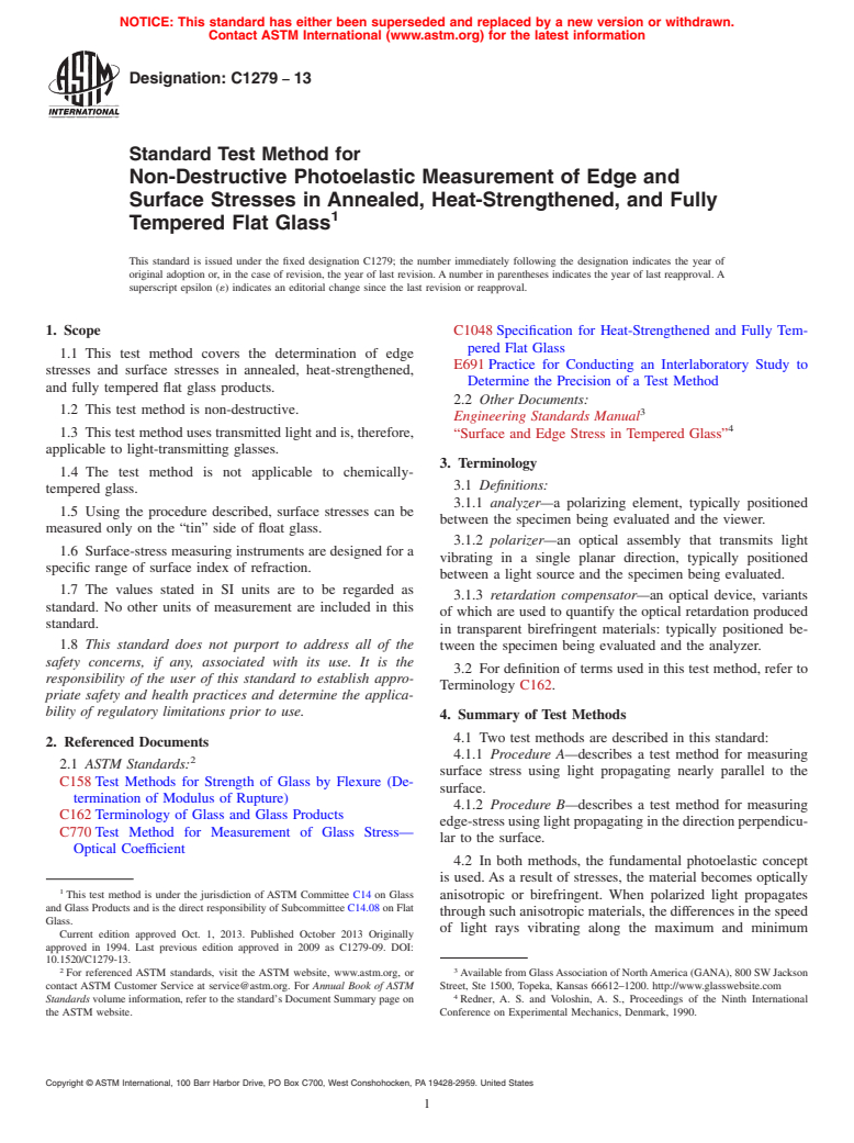 ASTM C1279-13 - Standard Test Method for  Non-Destructive Photoelastic Measurement of Edge and Surface   Stresses in Annealed, Heat-Strengthened, and Fully Tempered Flat  Glass