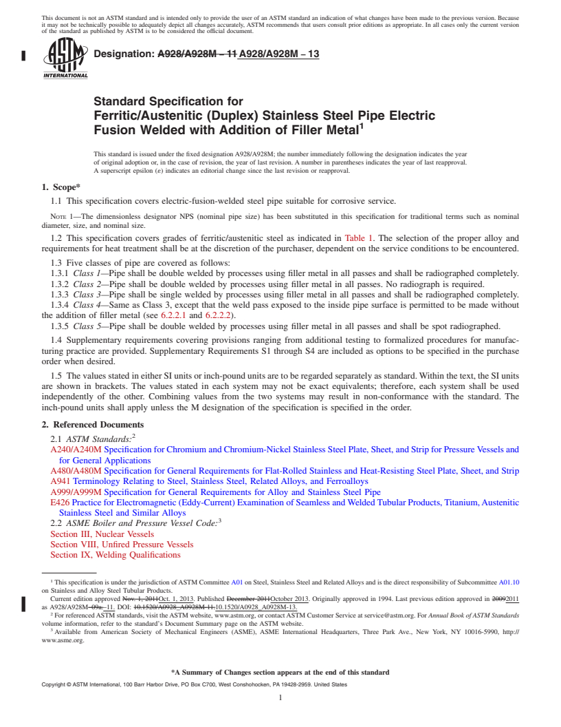 REDLINE ASTM A928/A928M-13 - Standard Specification for  Ferritic/Austenitic (Duplex) Stainless Steel Pipe Electric   Fusion Welded with Addition of Filler Metal