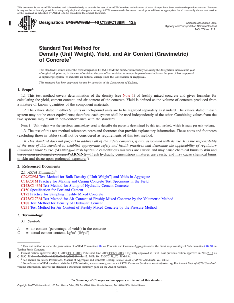 REDLINE ASTM C138/C138M-13a - Standard Test Method for Density (Unit Weight), Yield, and Air Content (Gravimetric) of Concrete