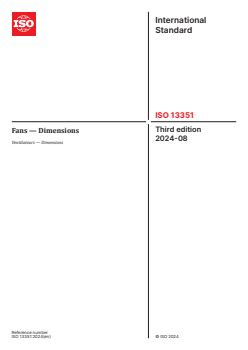 ISO 13351:2024 - Fans — Dimensions
Released:21. 08. 2024 - Page 1 preview