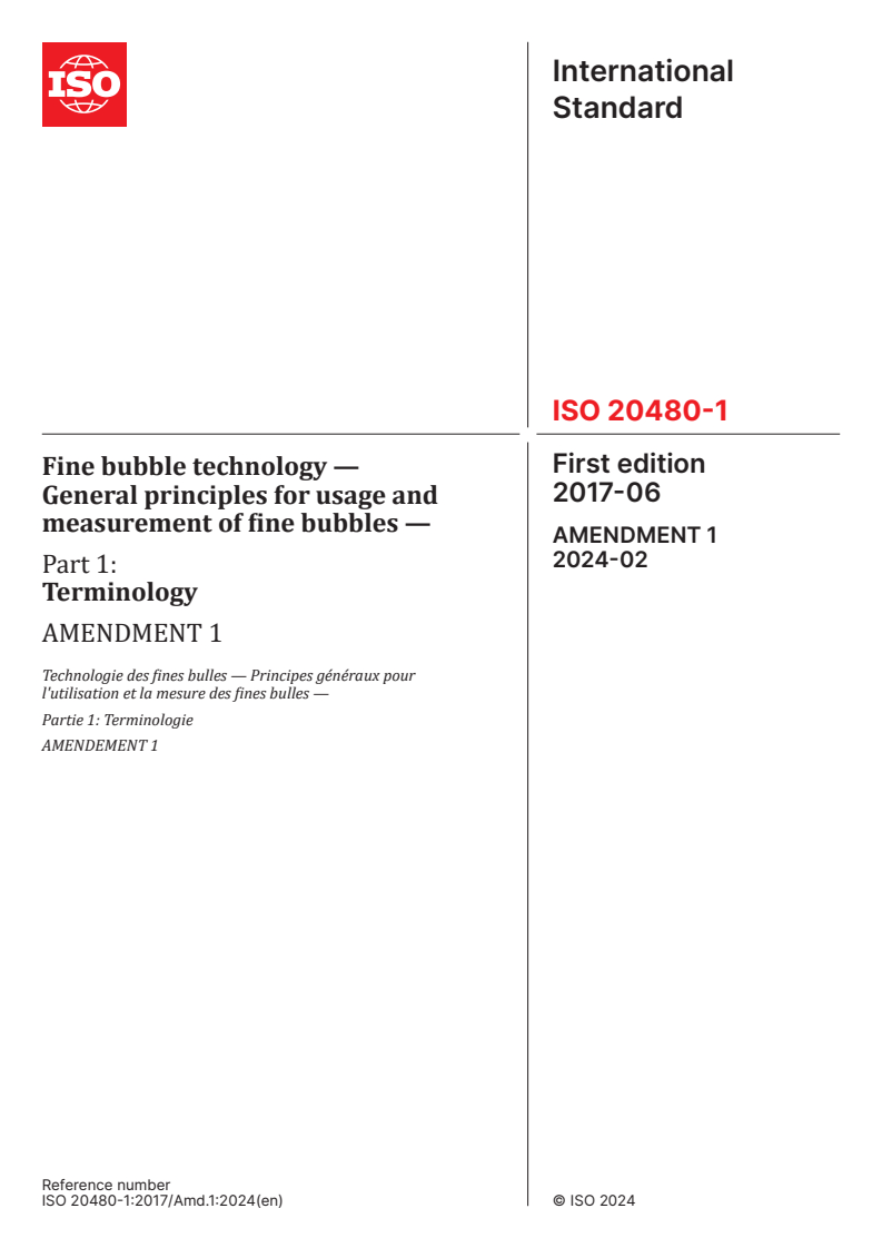ISO 20480-1:2017/Amd 1:2024 - Fine bubble technology — General principles for usage and measurement of fine bubbles — Part 1: Terminology — Amendment 1
Released:22. 02. 2024