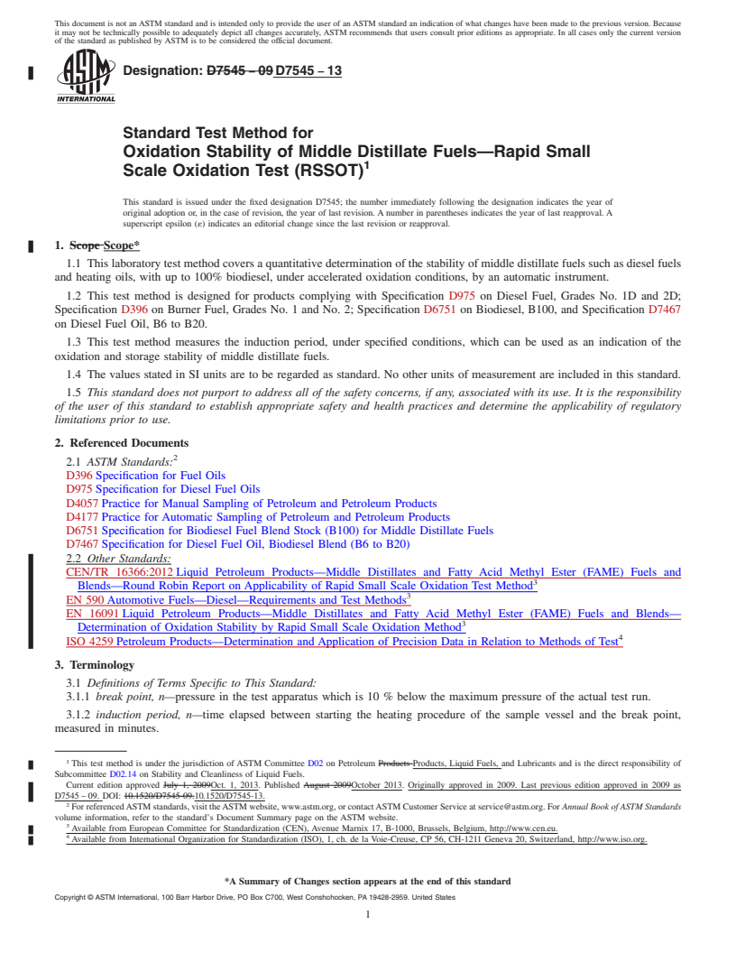 REDLINE ASTM D7545-13 - Standard Test Method for  Oxidation Stability of Middle Distillate Fuels&mdash;Rapid  Small Scale Oxidation Test (RSSOT)