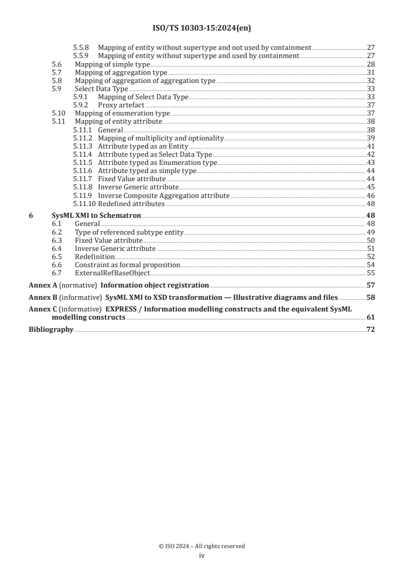 ISO/TS 10303-15:2024 ISO/TS 10303-15:2024 - Industrial automation systems and integration — Product data representation and exchange — Part 15: Description methods: SysML XMI to XSD transformation
Released:24. 07. 2024 - Page 4 preview