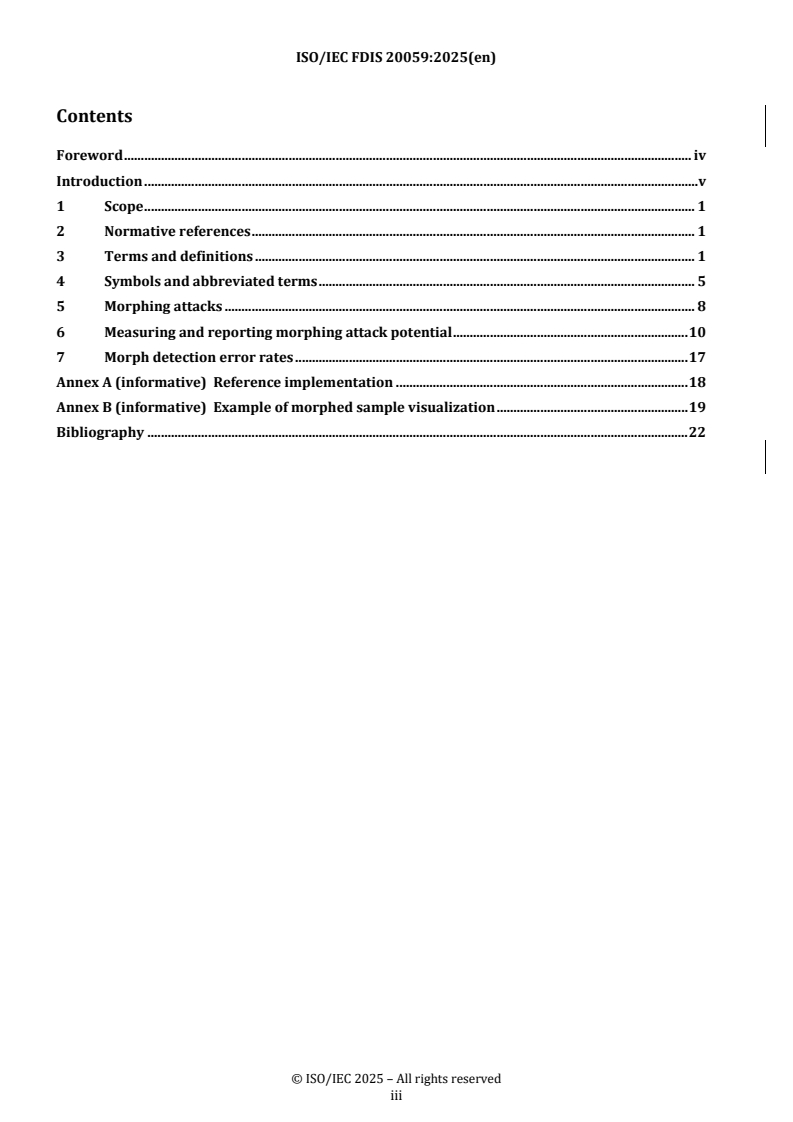 REDLINE ISO/IEC FDIS 20059 - Information technology — Methodologies to evaluate the resistance of biometric systems to morphing attacks
Released:15. 05. 2025