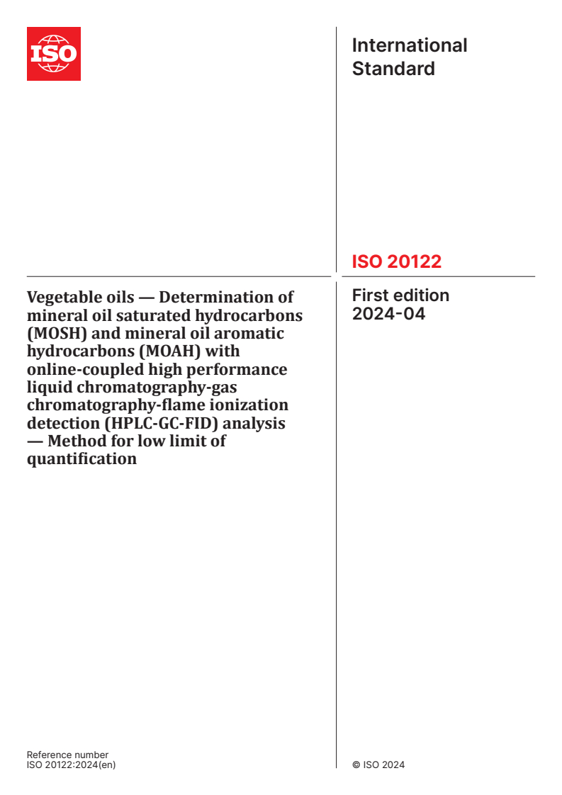 ISO 20122:2024 - Vegetable oils — Determination of mineral oil saturated hydrocarbons (MOSH) and mineral oil aromatic hydrocarbons (MOAH) with online-coupled high performance liquid chromatography-gas chromatography-flame ionization detection (HPLC-GC-FID) analysis — Method for low limit of quantification
Released:9. 04. 2024
