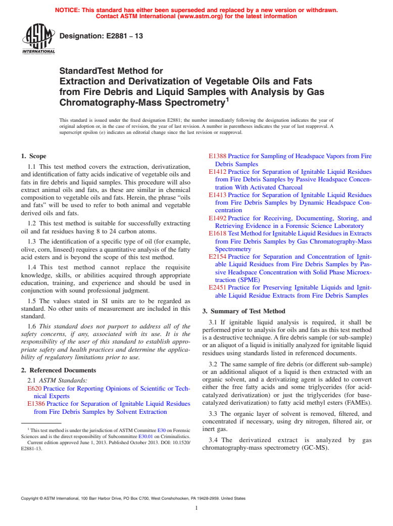 ASTM E2881-13 - Standard Test Method for Extraction and Derivatization of Vegetable Oils and Fats from  Fire Debris and Liquid Samples with Analysis by Gas Chromatography-Mass  Spectrometry