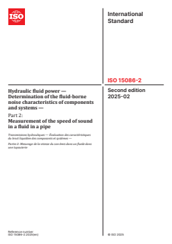 ISO 15086-2:2025 - Hydraulic fluid power — Determination of the fluid-borne noise characteristics of components and systems — Part 2: Measurement of the speed of sound in a fluid in a pipe
Released:14. 02. 2025 - Page 1 preview