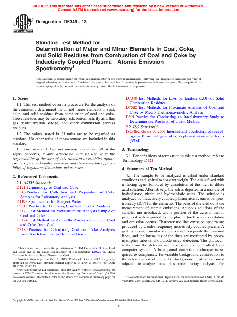 ASTM D6349-13 - Standard Test Method for  Determination of Major and Minor Elements in Coal, Coke, and  Solid  Residues from Combustion of Coal and Coke by Inductively Coupled  Plasma&mdash;Atomic   Emission Spectrometry