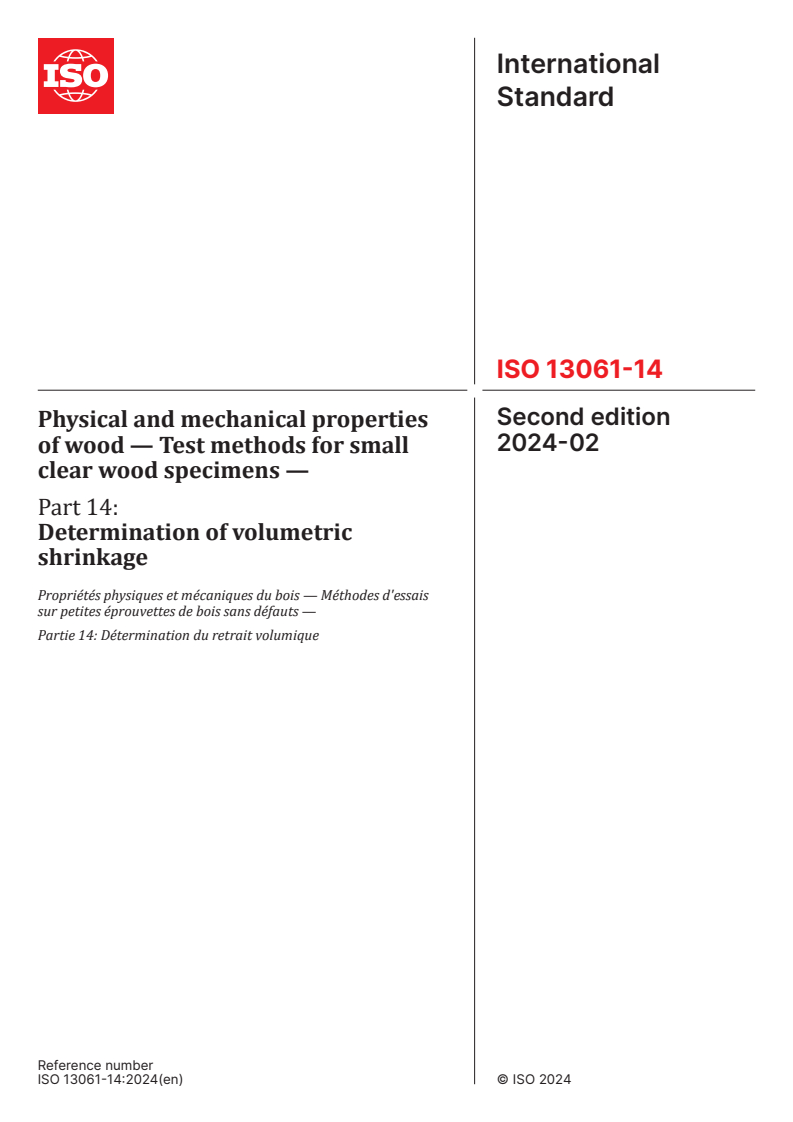 ISO 13061-14:2024 - Physical and mechanical properties of wood — Test methods for small clear wood specimens — Part 14: Determination of volumetric shrinkage
Released:9. 02. 2024