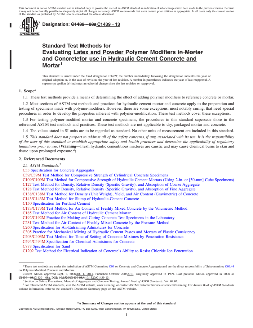 REDLINE ASTM C1439-13 - Standard Test Methods for  Evaluating Latex and Powder Polymer Modifiers for use in Hydraulic  Cement Concrete and Mortar