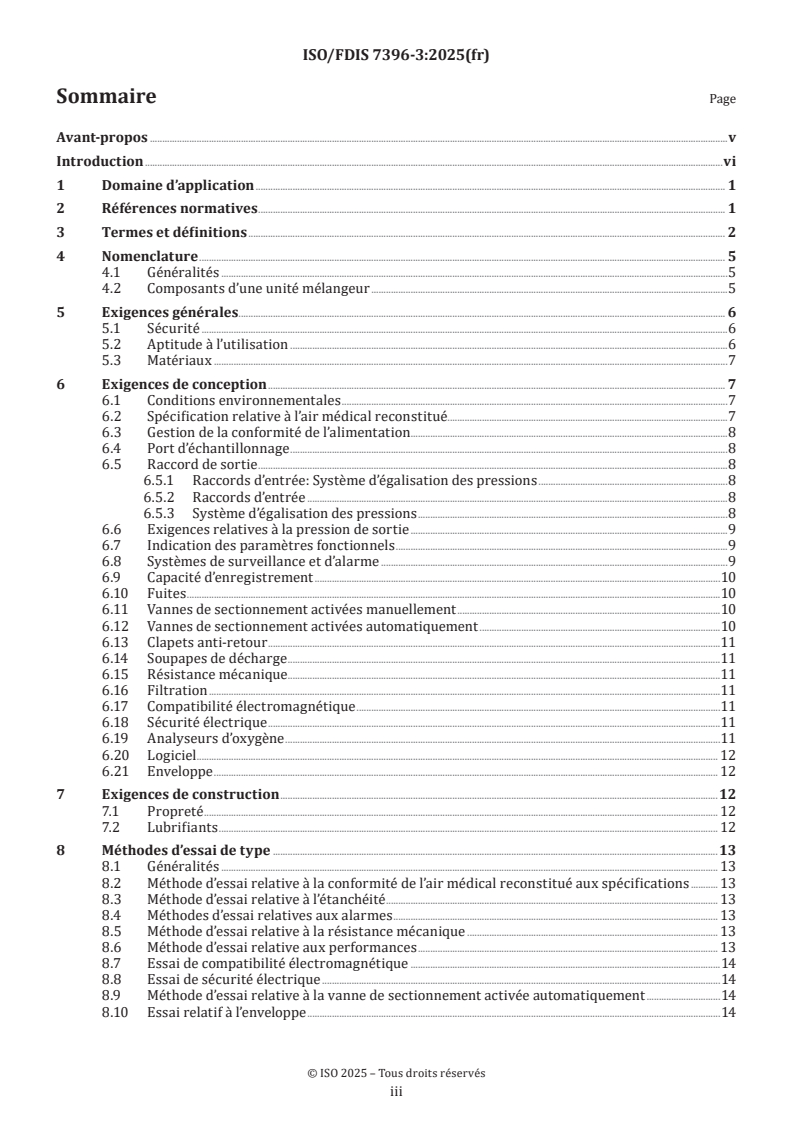 ISO/FDIS 7396-3 - Systèmes de distribution de gaz médicaux — Partie 3: Unités mélangeurs pour la production d'air médical reconstitué
Released:17. 04. 2025