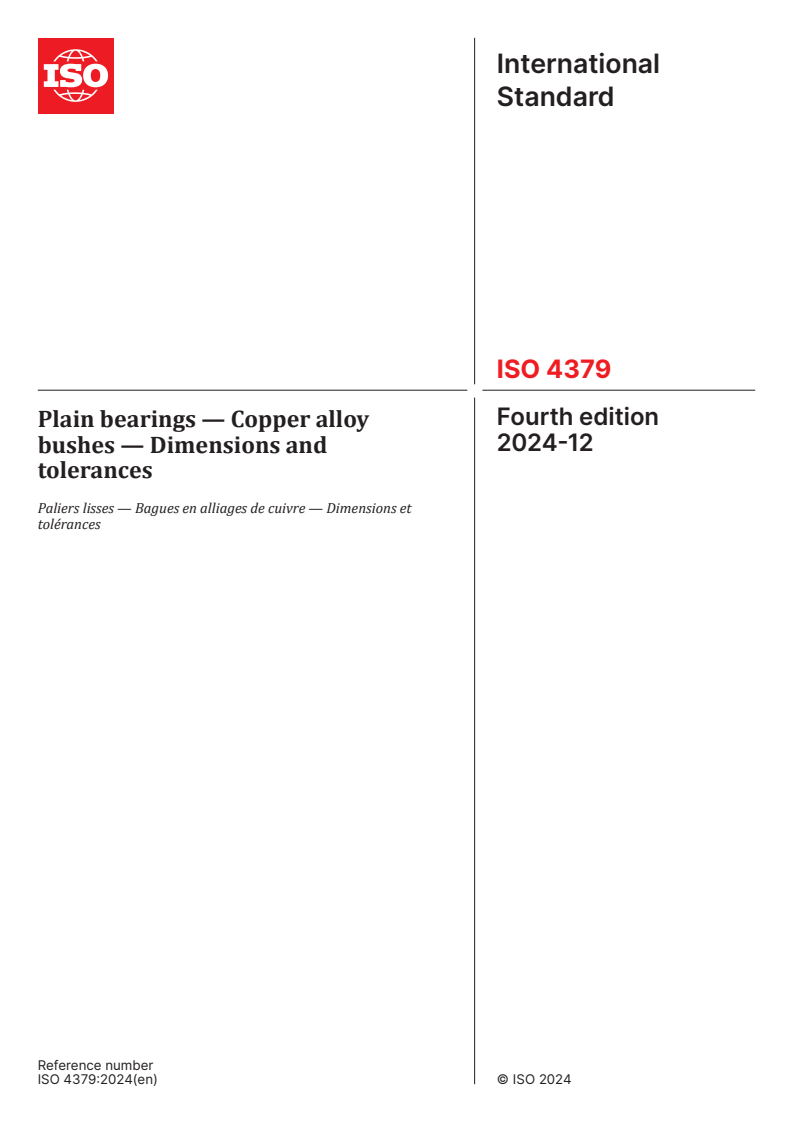 ISO 4379:2024 - Plain bearings — Copper alloy bushes — Dimensions and tolerances
Released:12/19/2024