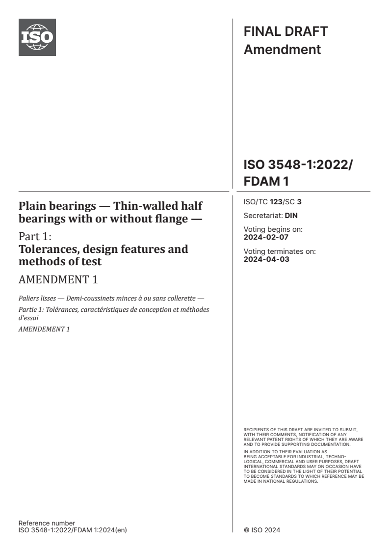 ISO 3548-1:2022/FDAmd 1 - Plain bearings — Thin-walled half bearings with or without flange — Part 1: Tolerances, design features and methods of test — Amendment 1
Released:24. 01. 2024