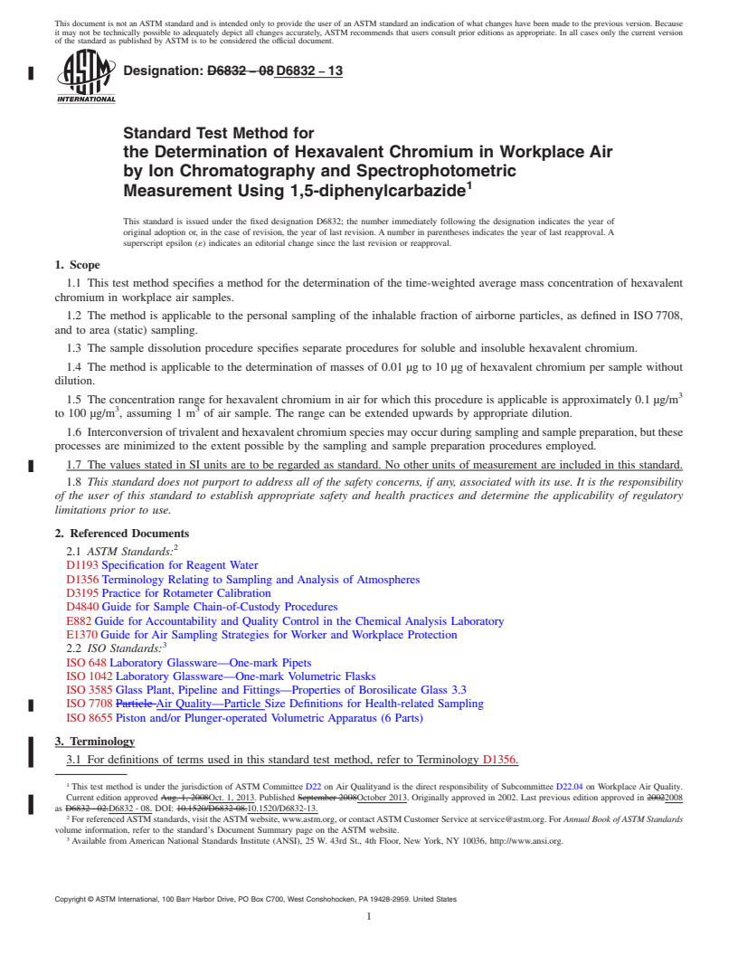 REDLINE ASTM D6832-13 - Standard Test Method for  the Determination of Hexavalent Chromium in Workplace Air by  Ion Chromatography and Spectrophotometric Measurement Using 1,5-diphenylcarbazide