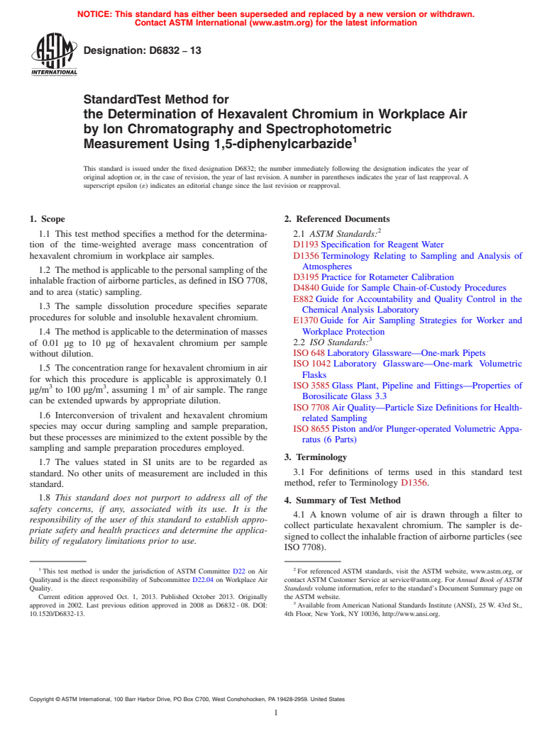 ASTM D6832-13 - Standard Test Method for  the Determination of Hexavalent Chromium in Workplace Air by  Ion Chromatography and Spectrophotometric Measurement Using 1,5-diphenylcarbazide