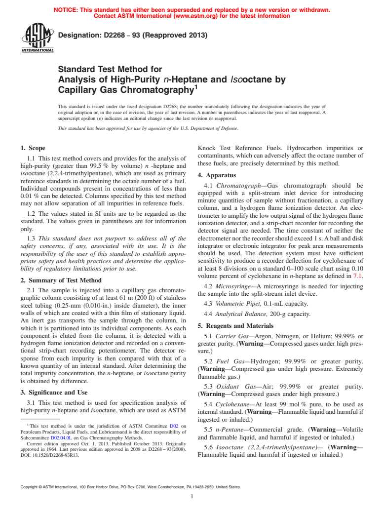 ASTM D2268-93(2013) - Standard Test Method for  Analysis of High-Purity <emph type="ital">n</emph>-Heptane  and <emph type="ital">Iso</emph>octane by Capillary Gas Chromatography