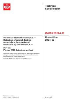 ISO/TS 20224-11:2024 ISO/TS 20224-11:2024 - Molecular biomarker analysis — Detection of animal-derived materials in foodstuffs and feedstuffs by real-time PCR — Part 11: Pigeon DNA detection method
Released:19. 02. 2024 - Page 1 preview