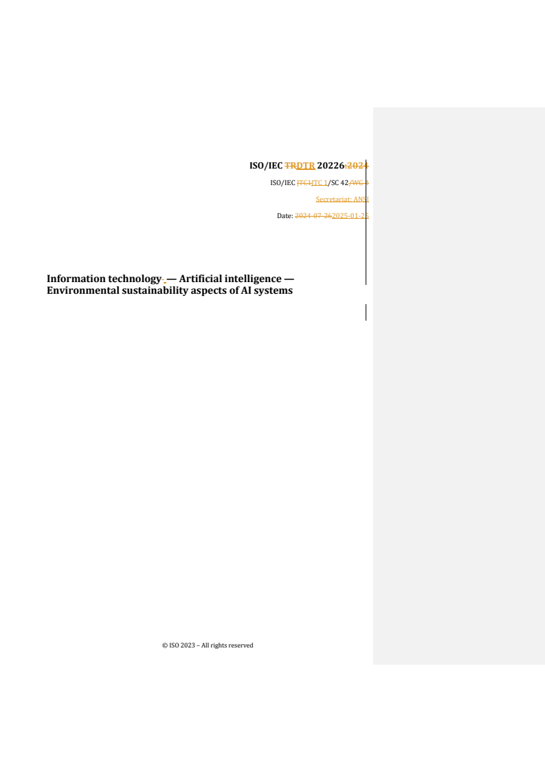 REDLINE ISO/IEC DTR 20226 - Information technology — Artificial intelligence — Environmental sustainability aspects of AI systems
Released:11. 02. 2025