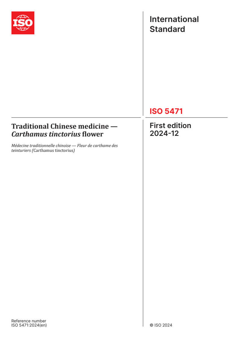 ISO 5471:2024 - Traditional Chinese medicine — Carthamus tinctorius flower
Released:12/17/2024