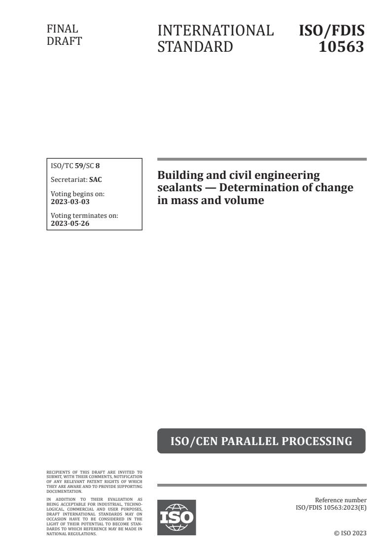 ISO/FDIS 10563 - Building and civil engineering sealants — Determination of change in mass and volume
Released:2/17/2023