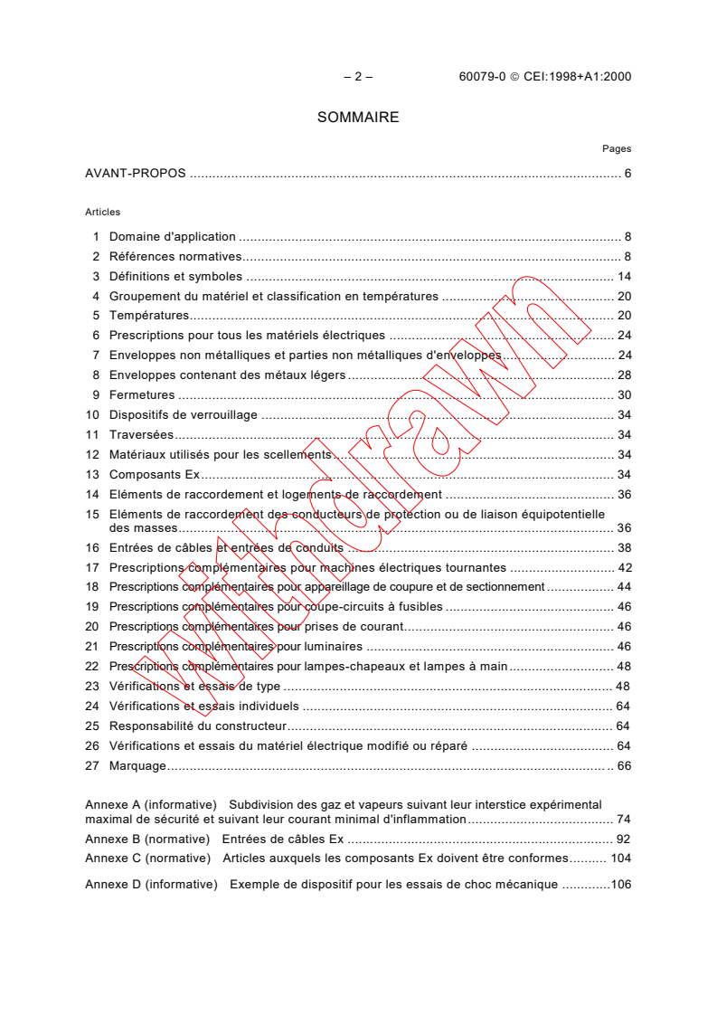 IEC 60079-0:1998 IEC 60079-0:1998+AMD1:2000 CSV - Matériel électrique pour atmospheres explosives gazeuses - Partie 0: Regles générales
Released:6/16/2000 - Page 4 preview