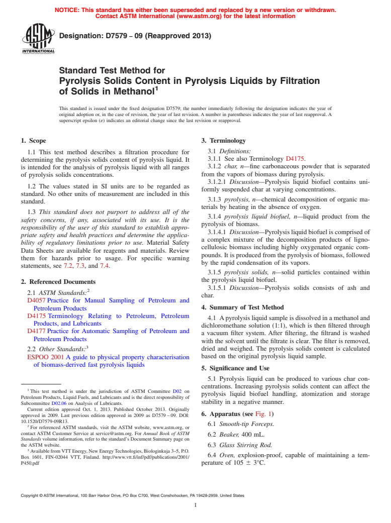 ASTM D7579-09(2013) - Standard Test Method for  Pyrolysis Solids Content in Pyrolysis Liquids by Filtration  of Solids in Methanol