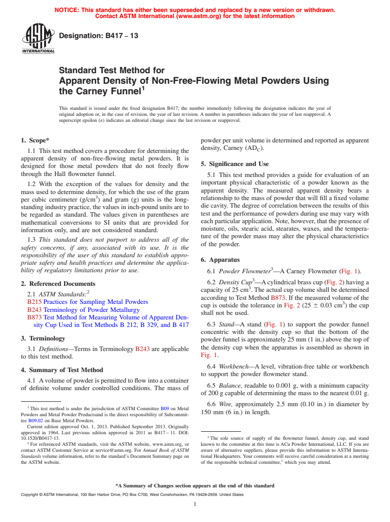 ASTM B417-13 - Standard Test Method for  Apparent Density of Non-Free-Flowing Metal Powders Using the   Carney Funnel