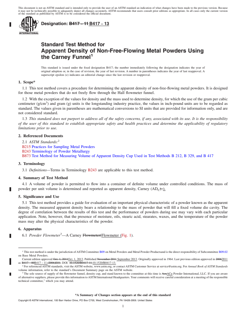 REDLINE ASTM B417-13 - Standard Test Method for  Apparent Density of Non-Free-Flowing Metal Powders Using the   Carney Funnel